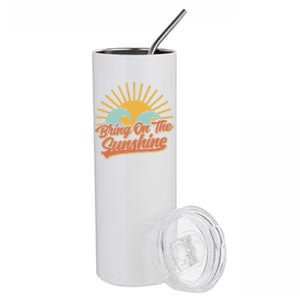 Bring On The Sunshine Retro Sun Summer Beach Waves Gift Stainless Steel Tumbler