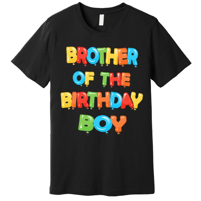 Brother Of The Birthday Balloon Party Premium T-Shirt