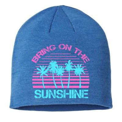 Bring On The Sunshine Graphic Tees Summer 'S Gift Sustainable Beanie