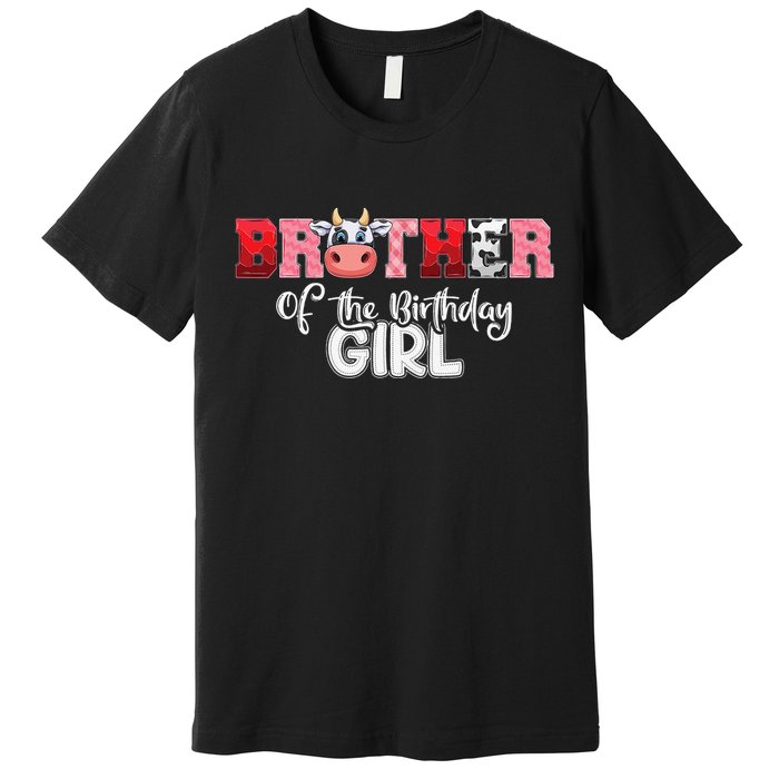 Brother of The Birthday Cow Family Cow Farm Matching Premium T-Shirt