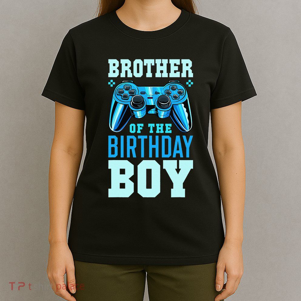 Brother of the Birthday Matching Video Gamer Birthday T-Shirt