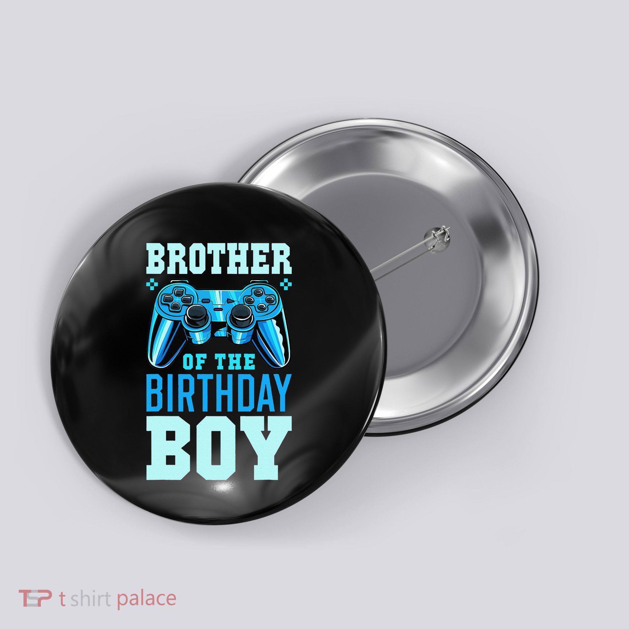 Brother of the Birthday Matching Video Gamer Birthday Button