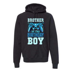 Brother of the Birthday Matching Video Gamer Birthday Premium Hoodie