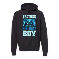 Brother of the Birthday Matching Video Gamer Birthday Premium Hoodie