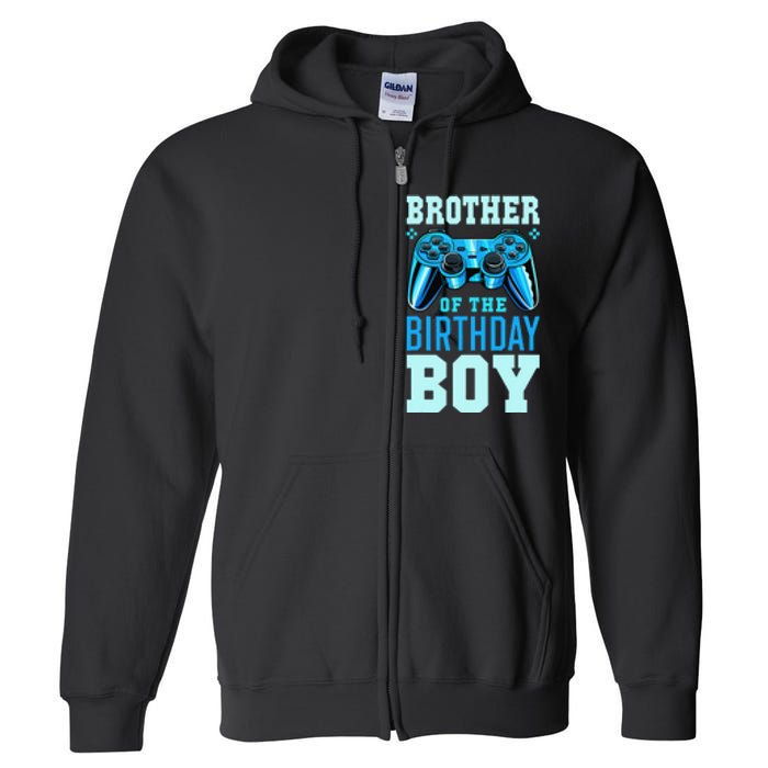 Brother of the Birthday Matching Video Gamer Birthday Full Zip Hoodie