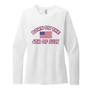 BORN ON THE 4TH OF JULY Birthday Womens CVC Long Sleeve Shirt