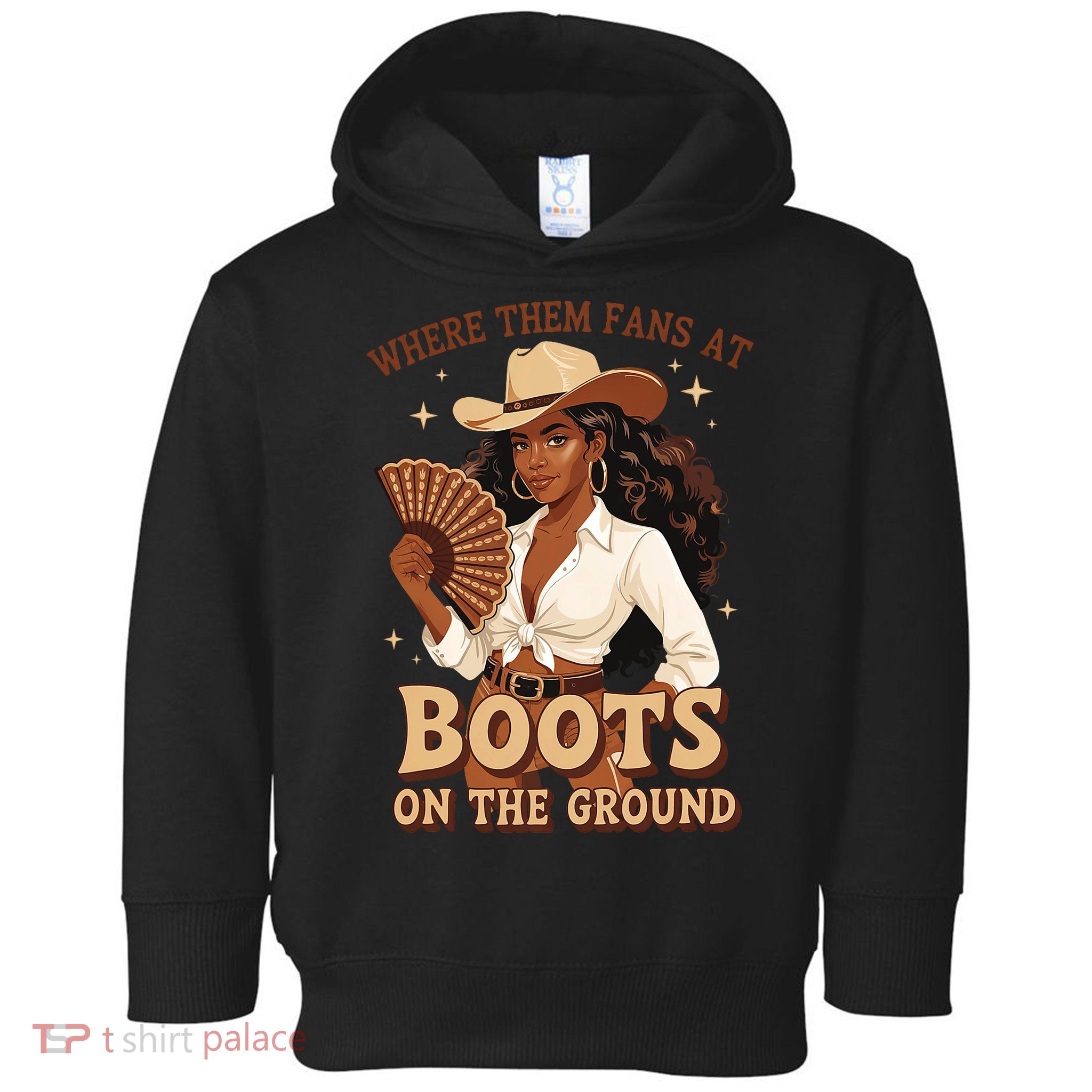 Boots On The Ground Where Them Fans At Black Cowgirl Toddler Hoodie