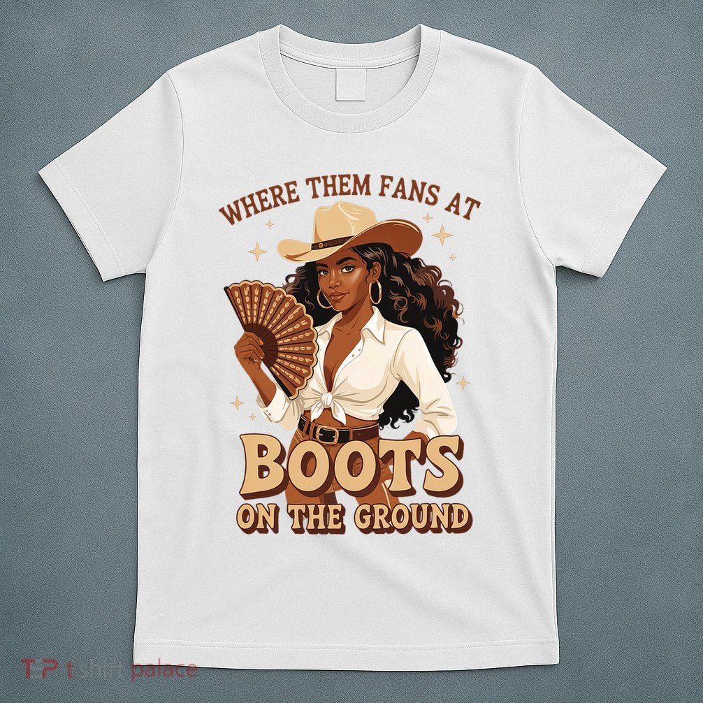 Boots On The Ground Where Them Fans At Black Cowgirl T-Shirt