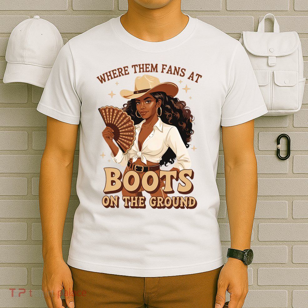 Boots On The Ground Where Them Fans At Black Cowgirl T-Shirt