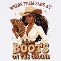 Boots On The Ground Where Them Fans At Black Cowgirl Flat Bill Trucker Hat