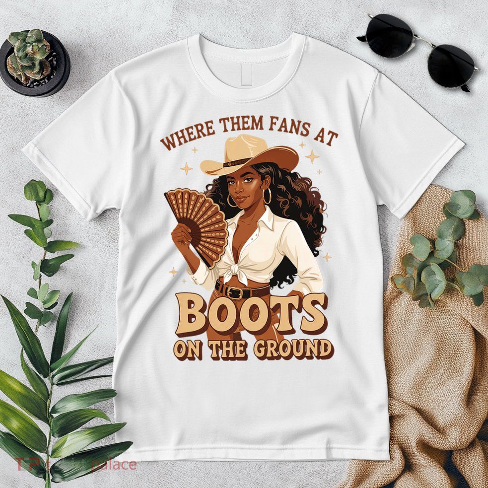 Boots On The Ground Where Them Fans At Black Cowgirl Premium T-Shirt