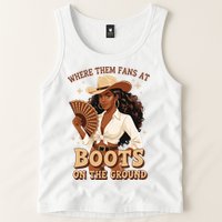 Boots On The Ground Where Them Fans At Black Cowgirl Tank Top