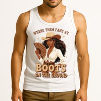 Boots On The Ground Where Them Fans At Black Cowgirl Tank Top