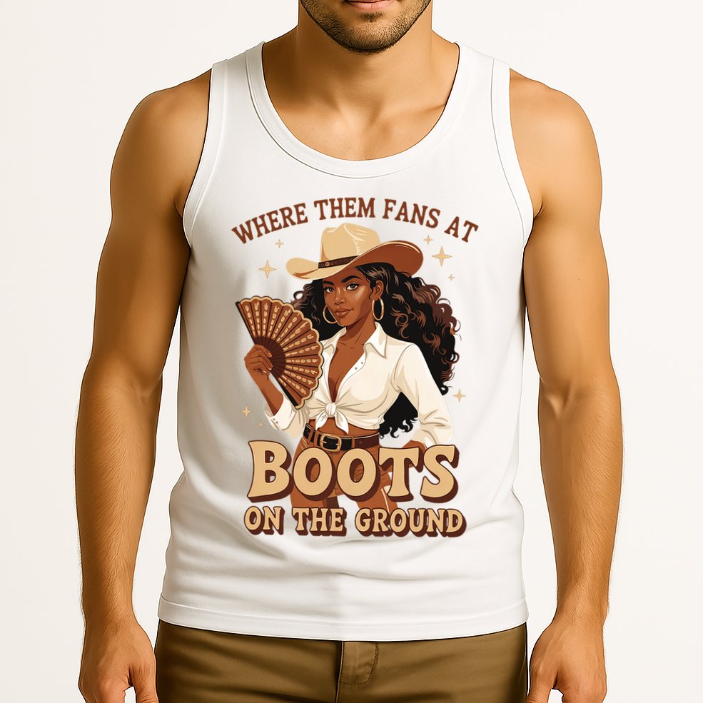 Boots On The Ground Where Them Fans At Black Cowgirl Tank Top