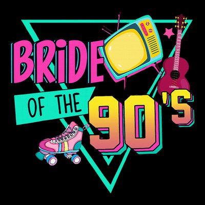 Bride Of The 90s Retro 90s Bride Bachelorette Party T-Shirt