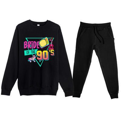 Bride Of The 90s Retro 90s Bride Bachelorette Party Premium Crewneck Sweatsuit Set