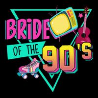 Bride Of The 90s Retro 90s Bride Bachelorette Party Tall Sweatshirt