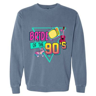 Bride Of The 90s Retro 90s Bride Bachelorette Party Garment-Dyed Sweatshirt