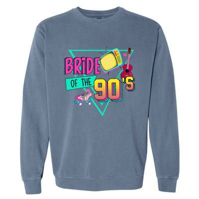 Bride Of The 90s Retro 90s Bride Bachelorette Party Garment-Dyed Sweatshirt