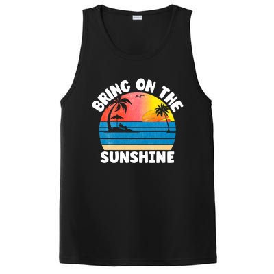 Bring On The Sunshine Summer Beach Vibes Vacation Vintage Gift PosiCharge Competitor Tank