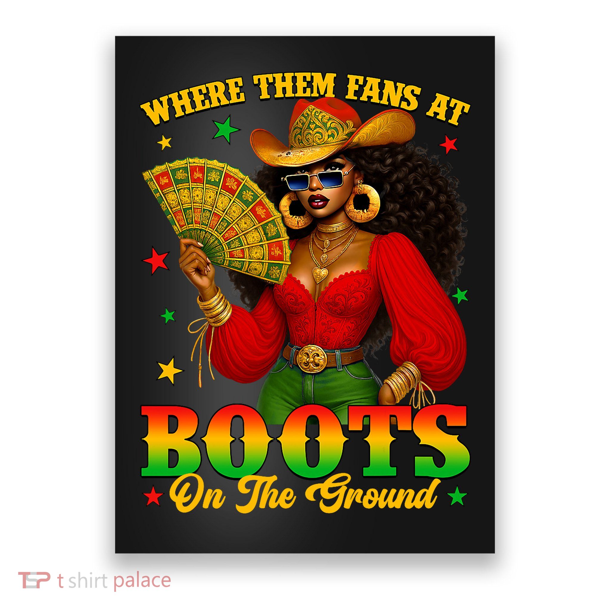 Boots On The Ground Juneteenth Cowgirl Where Them Fans At   Poster