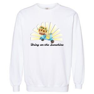 Bring On The Sunshine Graphic Tee Gift Garment-Dyed Sweatshirt