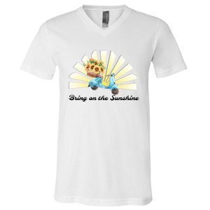 Bring On The Sunshine Graphic Tee Gift V-Neck T-Shirt