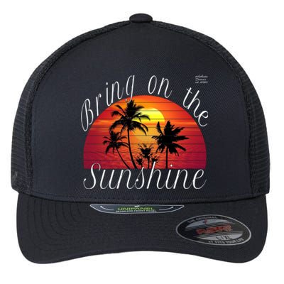 Bring On The Sunshine Summer Casual Funny Outfit Gift Flexfit Unipanel Trucker Cap