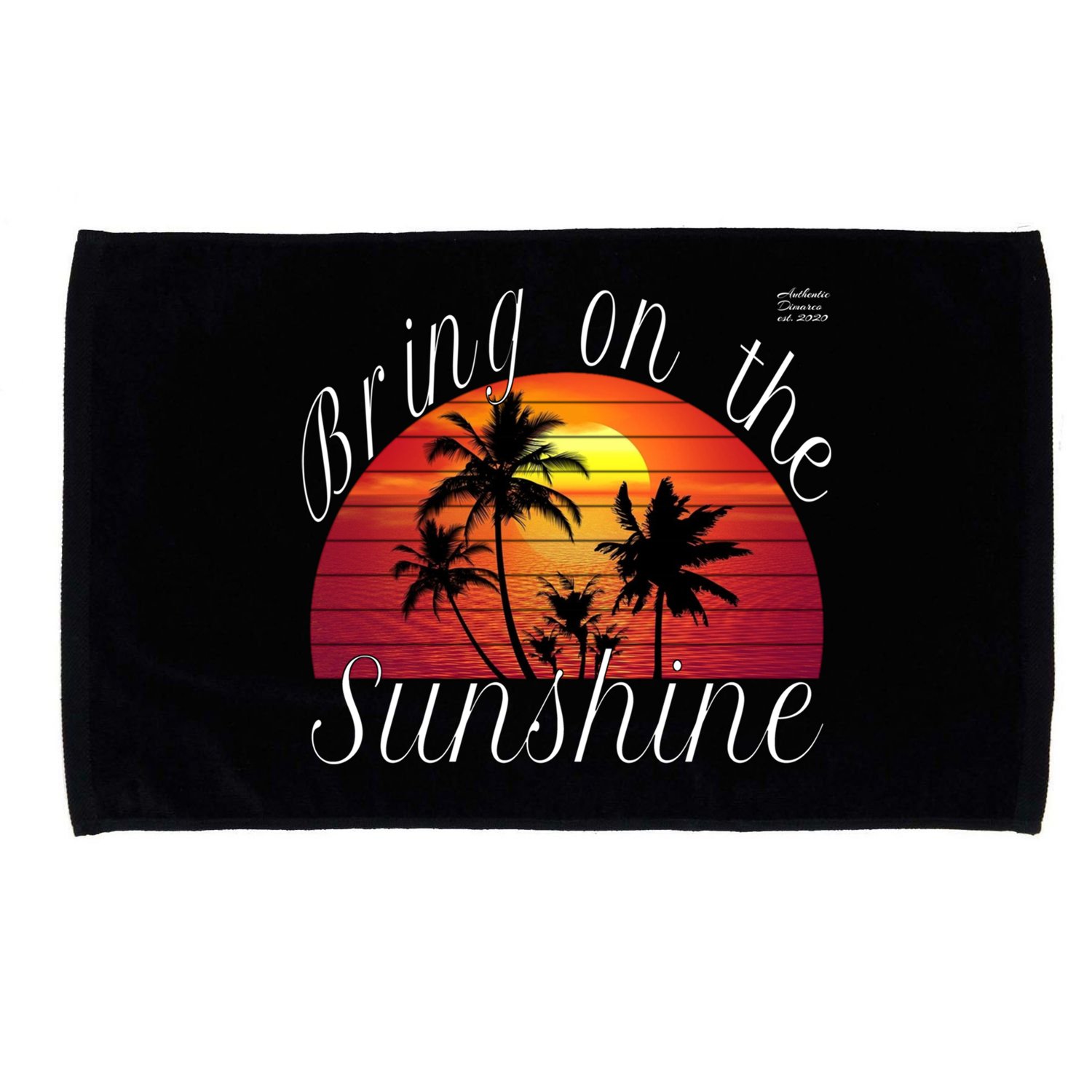 Bring On The Sunshine Summer Casual Funny Outfit Gift Microfiber Hand Towel