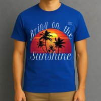 Bring On The Sunshine Summer Casual Funny Outfit Gift T-Shirt