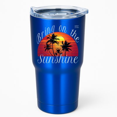 Bring On The Sunshine Summer Casual Funny Outfit Gift Tumbler