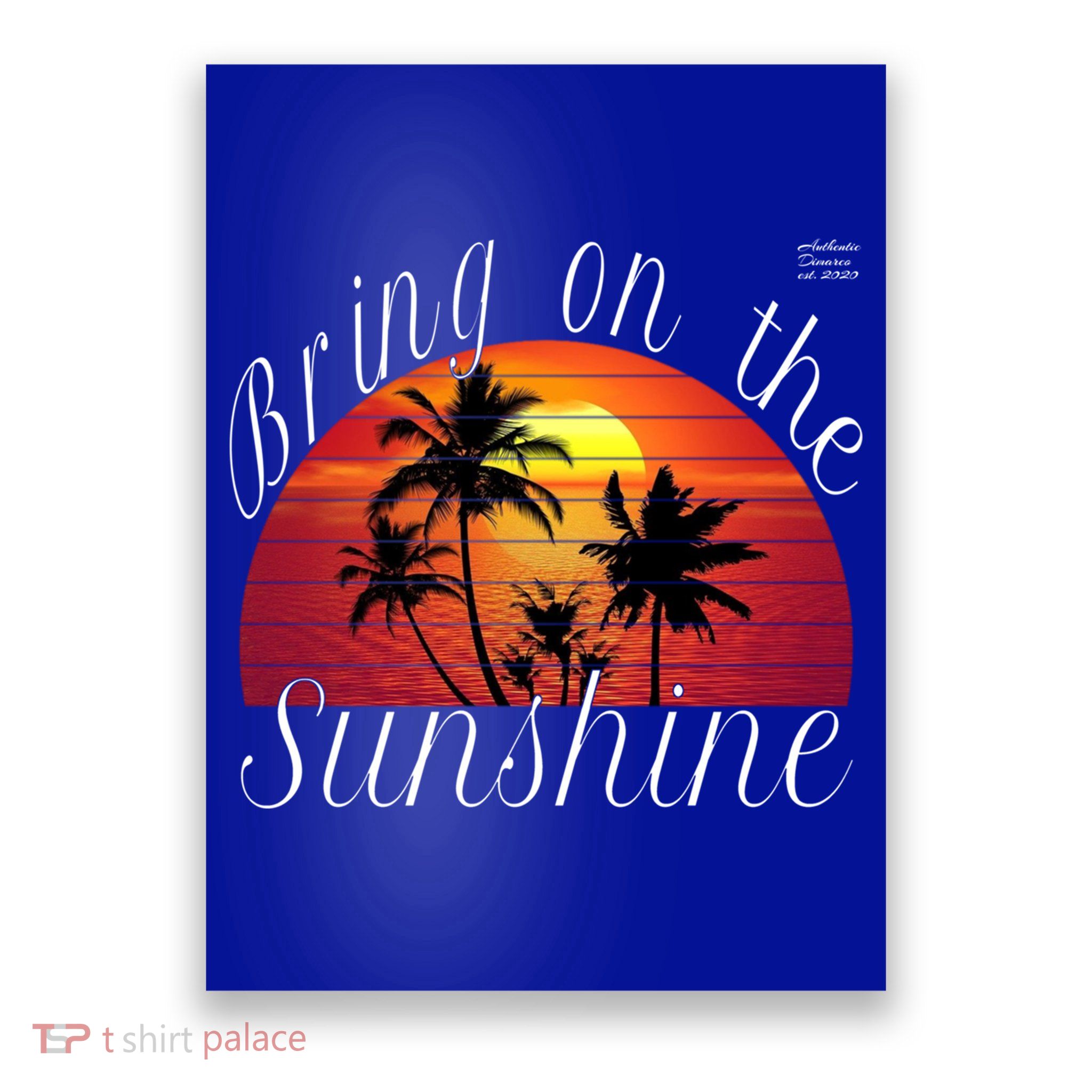 Bring On The Sunshine Summer Casual Funny Outfit Gift Poster