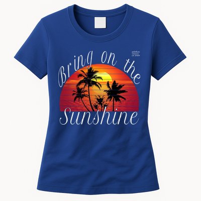 Bring On The Sunshine Summer Casual Funny Outfit Gift Womens T-Shirt