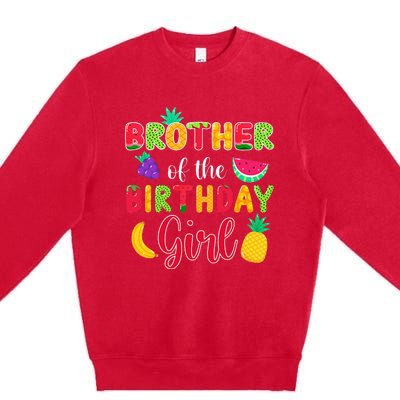 Brother Of The Birthday Fruity Theme Mommy Party Premium Crewneck Sweatshirt