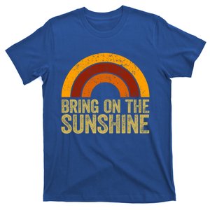 Bring On The Sunshine Gift Rainbow Retro Sunshine Meaningful Gift T-Shirt