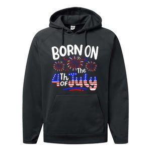 Born On The 4th Of July Birthday Party Usa Performance Fleece Hoodie