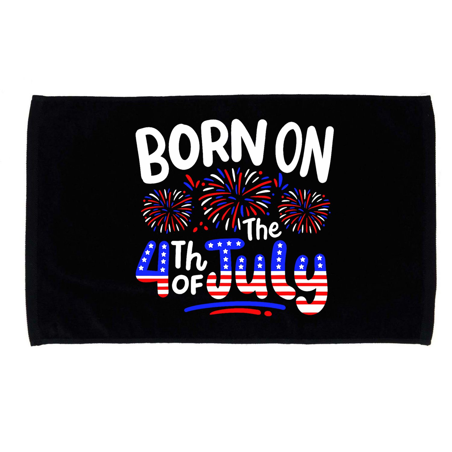 Born On The 4th Of July Birthday Party Usa Microfiber Hand Towel