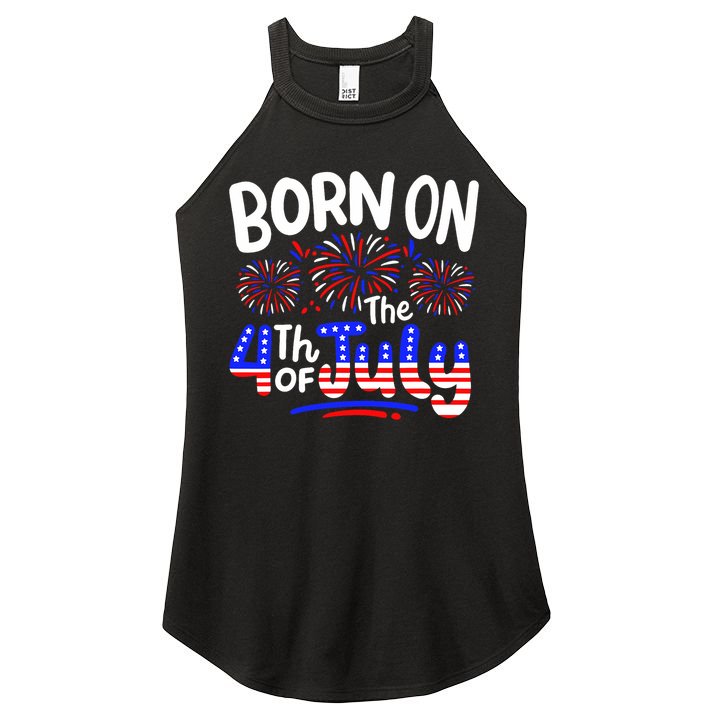 Born On The 4th Of July Birthday Party Usa Women's Perfect Tri Rocker Tank