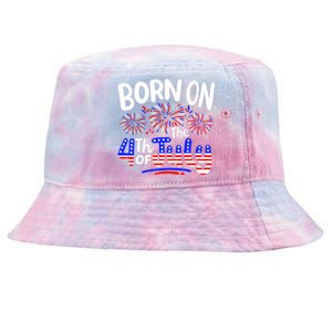 Born On The 4th Of July Birthday Party Usa Tie-Dyed Bucket Hat