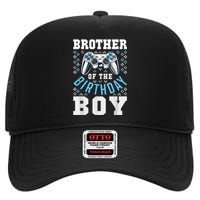 Brother Of The Birthday Boy Matching Video Gamer Birthday High Crown Mesh Back Trucker Hat