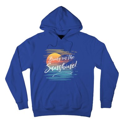 Bring On The Sunshine Hawaiian Tropical Beach Vacation Great Gift Hoodie