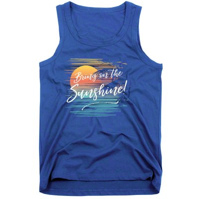 Bring On The Sunshine Hawaiian Tropical Beach Vacation Great Gift Tank Top