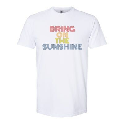 Bring On The Sunshine Summer Vacation Beach Vintage 70s Gift Softstyle® CVC T-Shirt