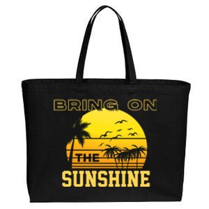 Bring On The Sunshine Summer Season Summer Vibes Gift Cotton Canvas Jumbo Tote