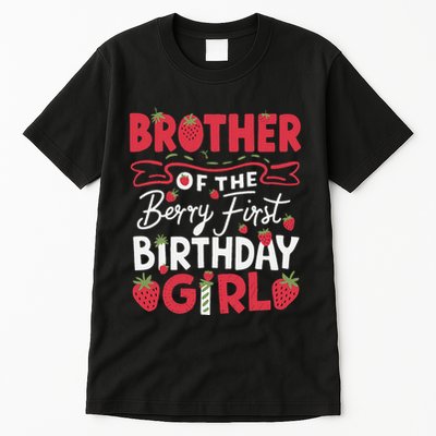 Brother Of The Berry First Birthday Girl Strawberry Tall T-Shirt