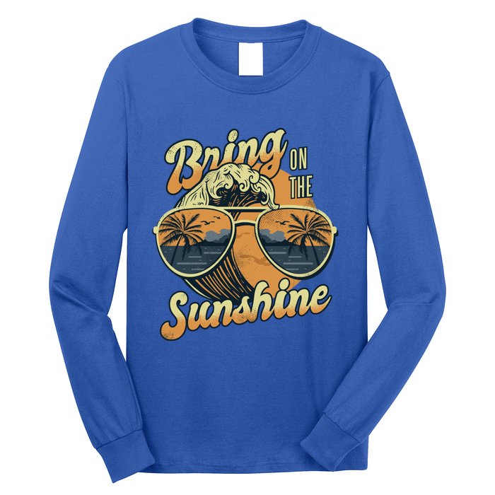 Bring On The Sunshine Summer Sun Beach Waves Gift Long Sleeve Shirt