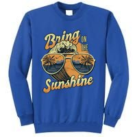 Bring On The Sunshine Summer Sun Beach Waves Gift Tall Sweatshirt