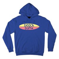 Bum Of The Beach Surfer Beach Sea Surfing Summertime Gift Hoodie