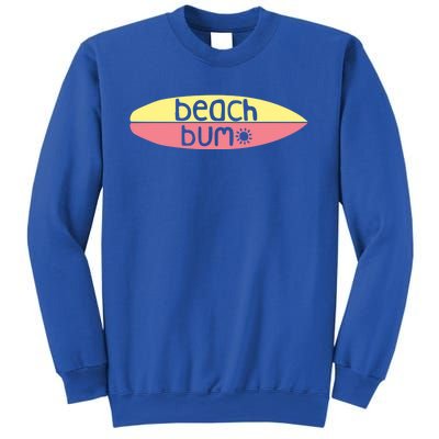 Bum Of The Beach Surfer Beach Sea Surfing Summertime Gift Sweatshirt