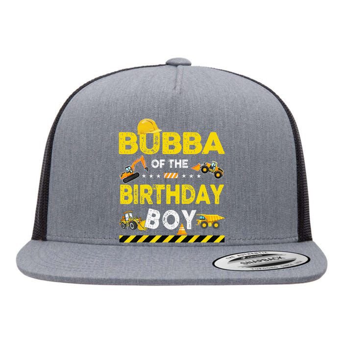 Bubba Of The Birthday Boy Construction Worker Birthday Flat Bill Trucker Hat